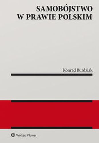 SAMOBÓJSTWO W PRAWIE POLSKIM - Konrad Burdziak