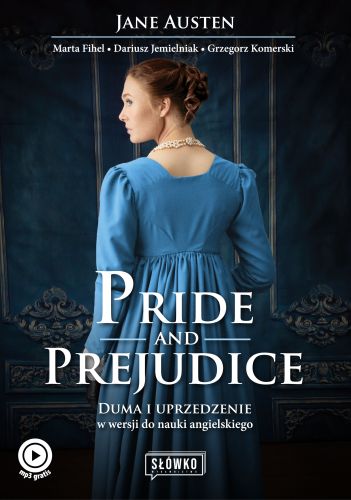 PRIDE AND PREJUDICE - Grzegorz Komerski