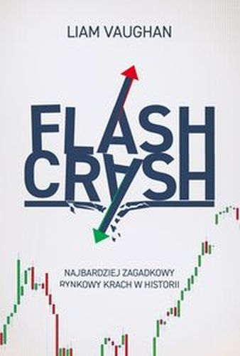 FLASH CRASH - Liam Vaughan