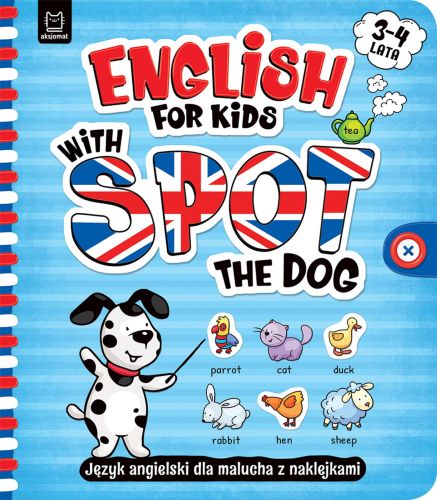 ENGLISH FOR KIDS WITH SPOT THE DOG 3-4 LATA - Katarzyna Łanocha