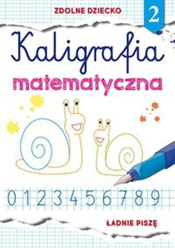 KALIGRAFIA MATEMATYCZNA 2 - Beata Guzowska