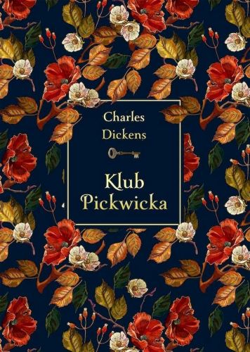 KLUB PICKWICKA (ELEGANCKA EDYCJA) - Charles Dickens