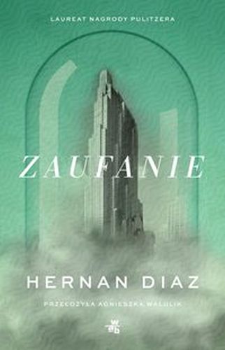 ZAUFANIE - Hernan Diaz