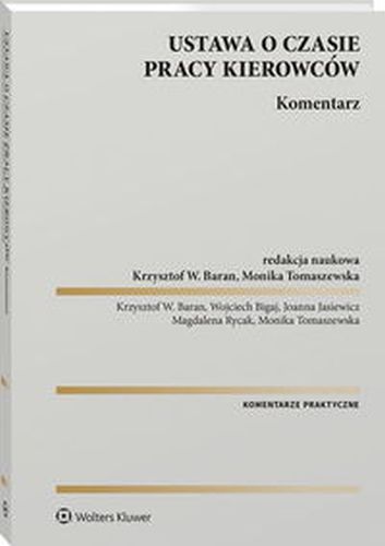 USTAWA O CZASIE PRACY KIEROWCÓW KOMENTARZ - Monika Tomaszewska