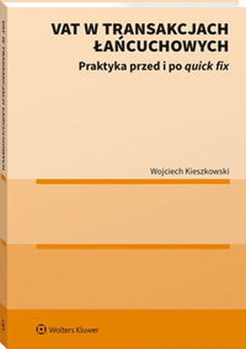 VAT W TRANSAKCJACH ŁAŃCUCHOWYCH - Wojciech Kieszkowski