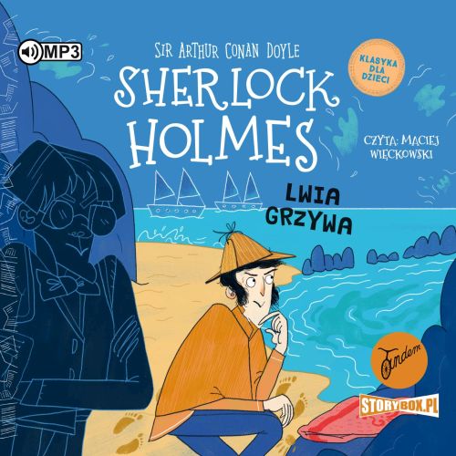 KLASYKA DLA DZIECI SHERLOCK HOLMES TOM 30 LWIA GRZYWA - Arthur Conan Doyle