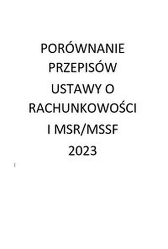 PORÓWNANIE PRZEPISÓW USTAWY O RACHUNKOWOŚCI I MSR/MSSF 2023 - Katarzyna Trzpioła