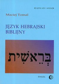 JĘZYK HEBRAJSKI BIBLIJNY - Maciej Tomal