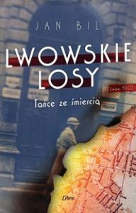 LWOWSKIE LOSY - Jan Bil