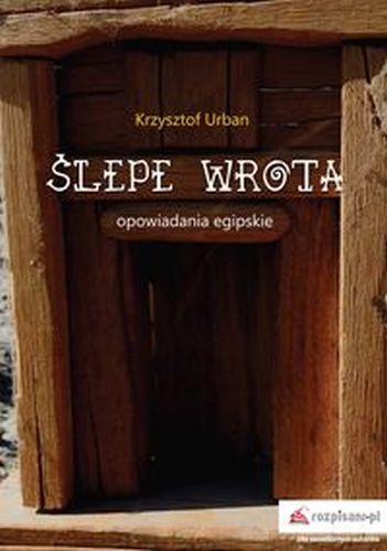 ŚLEPE WROTA - Krzysztof Urban