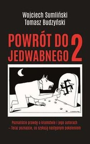 POWRÓT DO JEDWABNEGO 2 - Wojciech Sumliński
