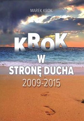 KROK W STRONĘ DUCHA - Marek Krok