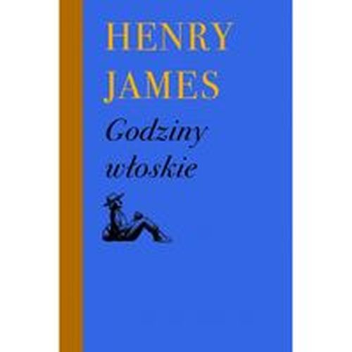 GODZINY WŁOSKIE - Henry James