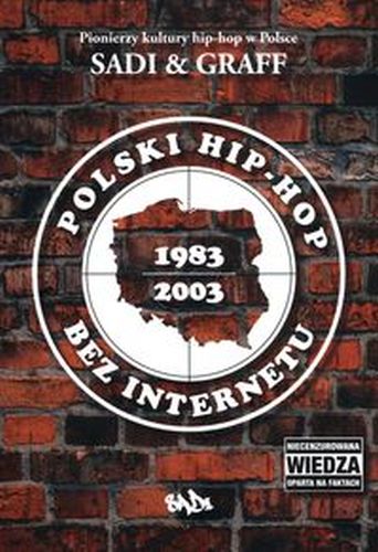 POLSKI HIP-HOP BEZ INTERNETU - & Graff Sadi