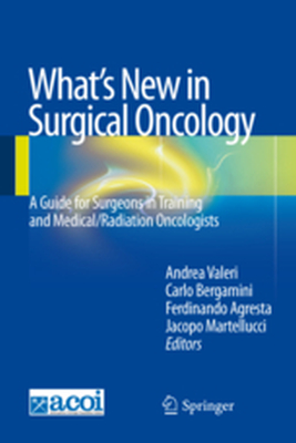 WHATS NEW IN SURGICAL ONCOLOGY - Andrea Bergamini Car Valeri