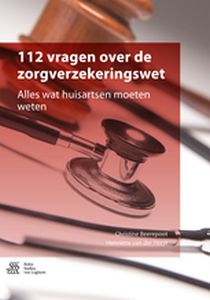 112 VRAGEN OVER DE ZORGVERZEKERINGSWET - Christine Van Der Ho Beerepoot