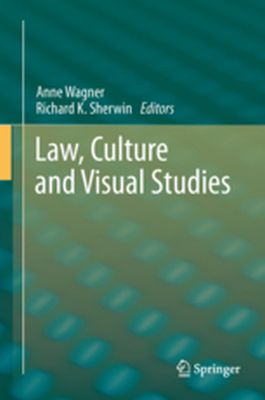 LAW CULTURE AND VISUAL STUDIES - Anne Sherwin Richard Wagner