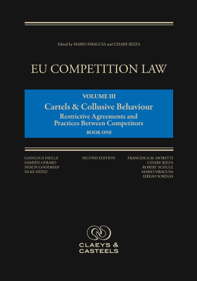 EU COMPETITION LAW VOLUME 3: CARTELS AND COLLUSIVE BEHAVIOUR - Siragusa Mario