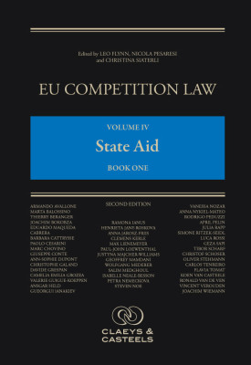 EU COMPETITION LAW VOLUME 4: STATE AID - Flynn Leo