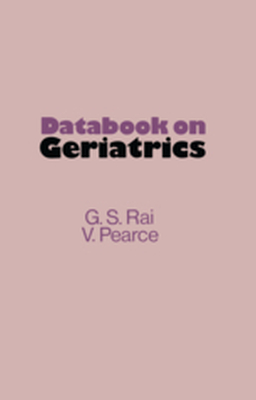 DATABOOK ON GERIATRICS - G.s. Pearce V. Rai