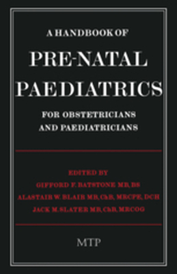 A HANDBOOK OF PRENATAL PAEDIATRICS FOR OBSTETRICIANS AND PEDIATRICIANS - G.f. Blair A.w. Slat Batstone