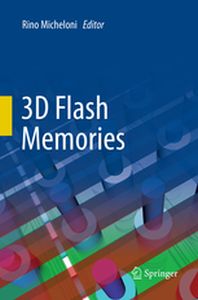 3D FLASH MEMORIES -  Micheloni