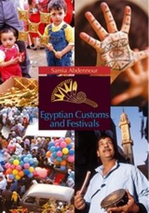 EGYPTIAN CUSTOMS AND FESTIVALS - Abdennour Samia