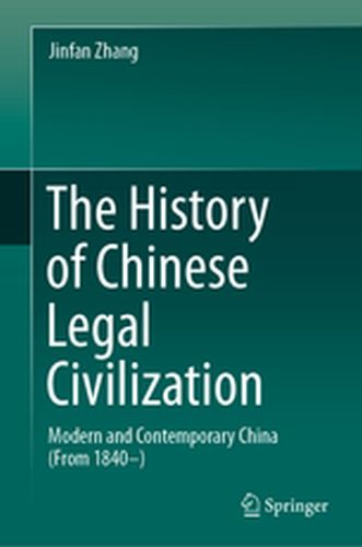 THE HISTORY OF CHINESE LEGAL CIVILIZATION - Jinfan Zhang Lixin Y Zhang