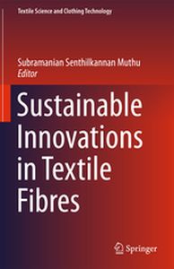 TEXTILE SCIENCE AND CLOTHING TECHNOLOGY - Subramanian Senthilk Muthu
