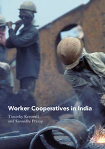 WORKER COOPERATIVES IN INDIA - Timothy Pratap Suren Kerswell