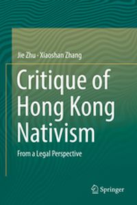 CRITIQUE OF HONG KONG NATIVISM - Jie Zhang Xiaoshan Zhu