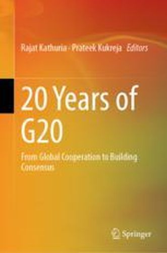 20 YEARS OF G20 - Rajat Kukreja Pratee Kathuria