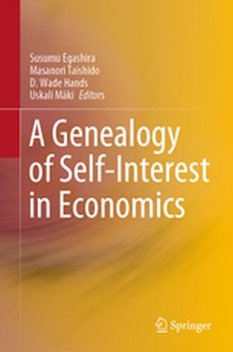 A GENEALOGY OF SELFINTEREST IN ECONOMICS - Susumu Taishido Masa Egashira