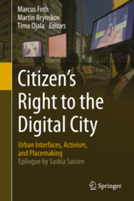 CITIZENS RIGHT TO THE DIGITAL CITY - Marcus Brynskov Mart Foth